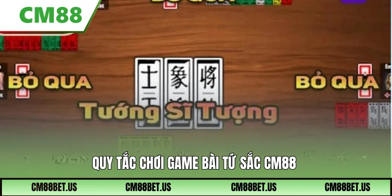 Quy tắc chơi game bài tứ sắc CM88